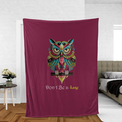 Don't be an owl Throw Blanket