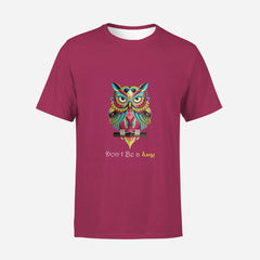 Don't Be An Owl T-Shirt - Prink Store