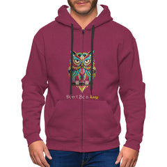 Don't Be an Owl Zip Up Hoodie