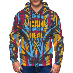 Everything You Can Imagine Is Real Zip Up Hoodie